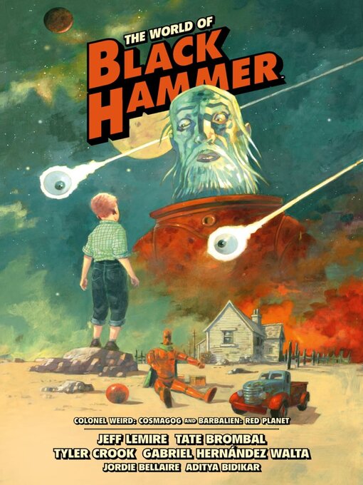 Title details for The World Of Black Hammer, Volume 3 by Tate Brombal - Available